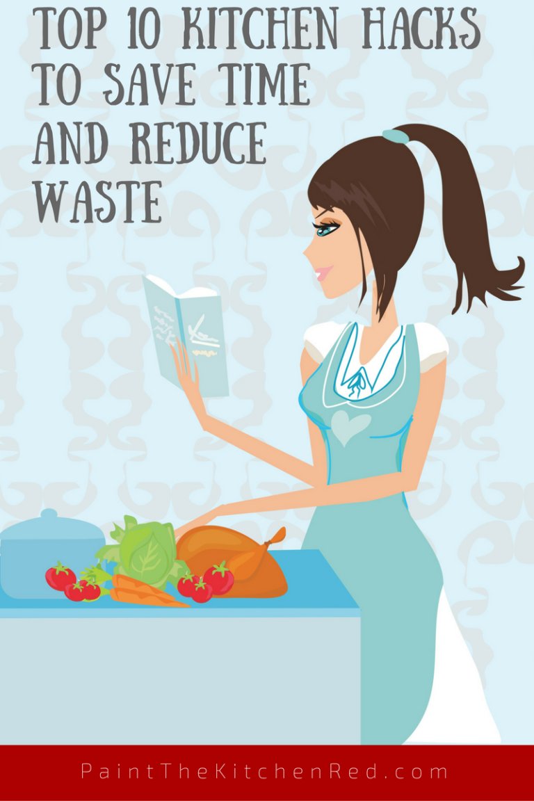 Top 10 Kitchen Hacks and Tips to Save Time, Reduce Waste - Paint The ...
