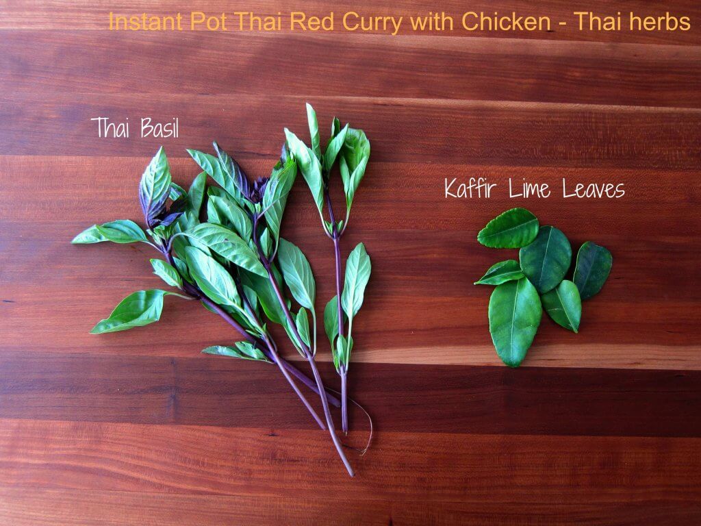 Instant Pot Thai Red Curry Chicken Ingredients Herbs - thai basil, lime leaves