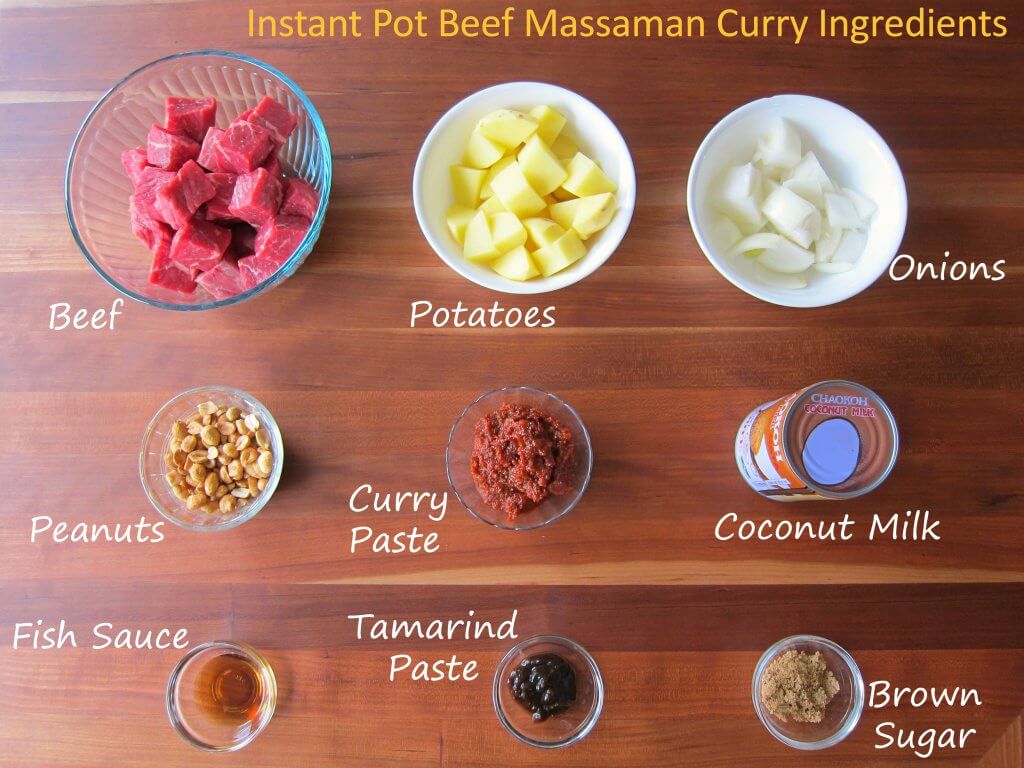 Instant Pot Beef Massaman Curry Ingredients - beef, potatoes, onions, peanuts, curry paste, coconut milk, fish sauce, tamarind paste, brown sugar