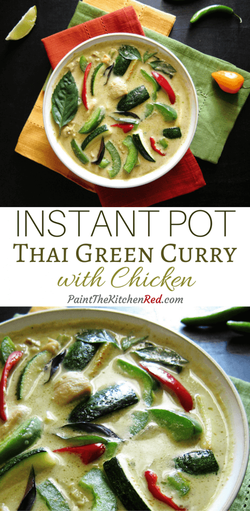 Instant Pot Thai Green Curry Pinterest pin with two images - one closeup - with colorful green curry in white bowl on three colorful napkins. With lime slice and chilies on a black background. From Paint the Kitchen Red