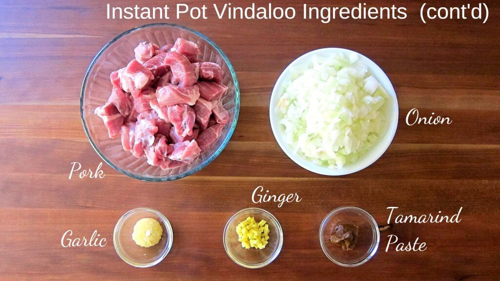 Instant Pot Vindaloo Ingredients continued - pork, onion, garlic, ginger, tamarind paste - Paint the Kitchen Red