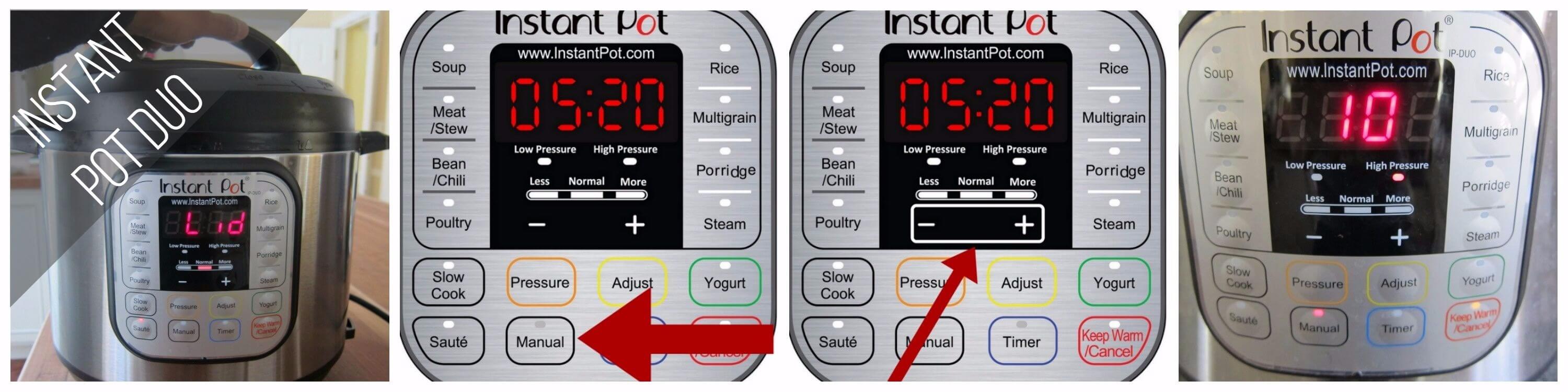 Instant Pot Duo Manual mode 10 minutes collage - close lid, press manual, press - or +, the screen shows 10- Paint the kitchen red