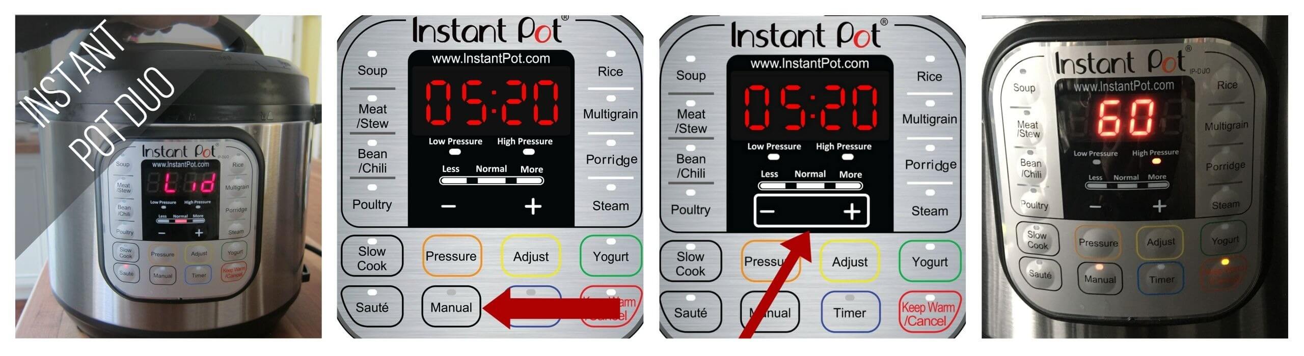 Instant Pot Duo Manual mode 60 minutes collage - close lid, press manual, press + -, display says 60 - Paint the Kitchen Red
