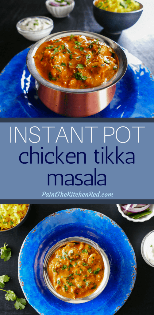 Instant Pot Chicken Tikka Masala collage with two images - curry is copper bowl with cilantro, yellow rice, yogurt, onions, green chili peppers in background