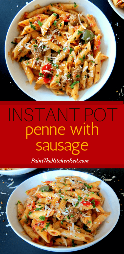 https://www.paintthekitchenred.com/wp-content/uploads/2018/09/Instant-Pot-Pasta-Penne-with-Sausage-and-Tomato-Cream-Sauce-Pinterest-2-Paint-the-Kitchen-Red-502x1024.png