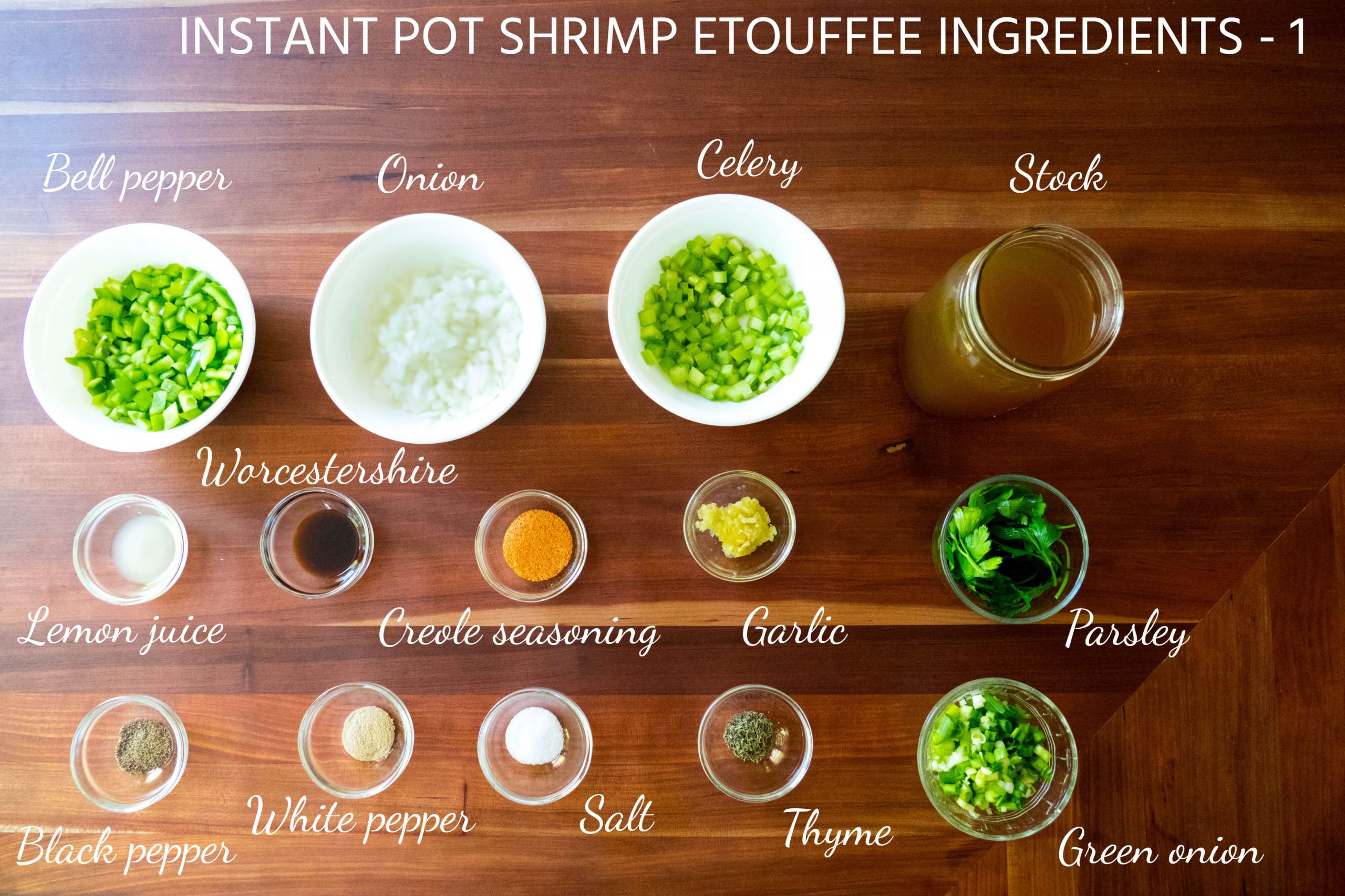 Instant Pot Shrimp Etouffee Ingredients part 1 - bell pepper, onion, celery, stock, lemon juice, worcestershire, creole seasoning, garlic, parsley, black pepper, white pepper, salt, thyme, green onion - Paint the Kitchen Red (1)