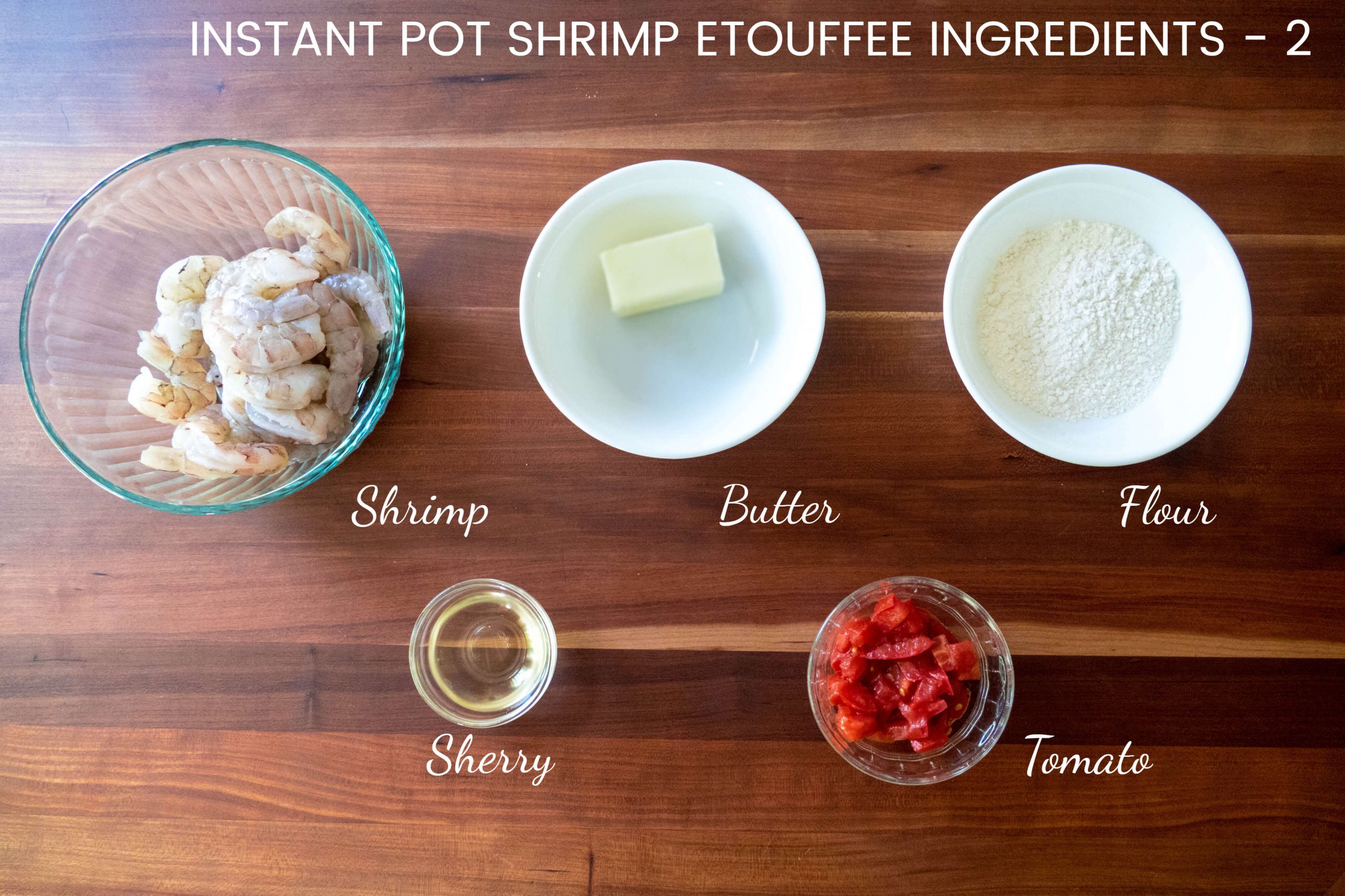 Instant Pot Shrimp Etouffee Ingredients part 2 - shrimp, butter, flour, sherry, tomato - Paint the Kitchen Red
