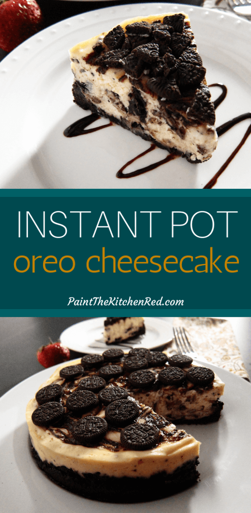 Instant Pot Oreo Cheesecake Pinterest 2 - slice of oreo cheesecake and whole cheesecake with one piece taken out, topped with mini oreos - Paint the Kitchen Red