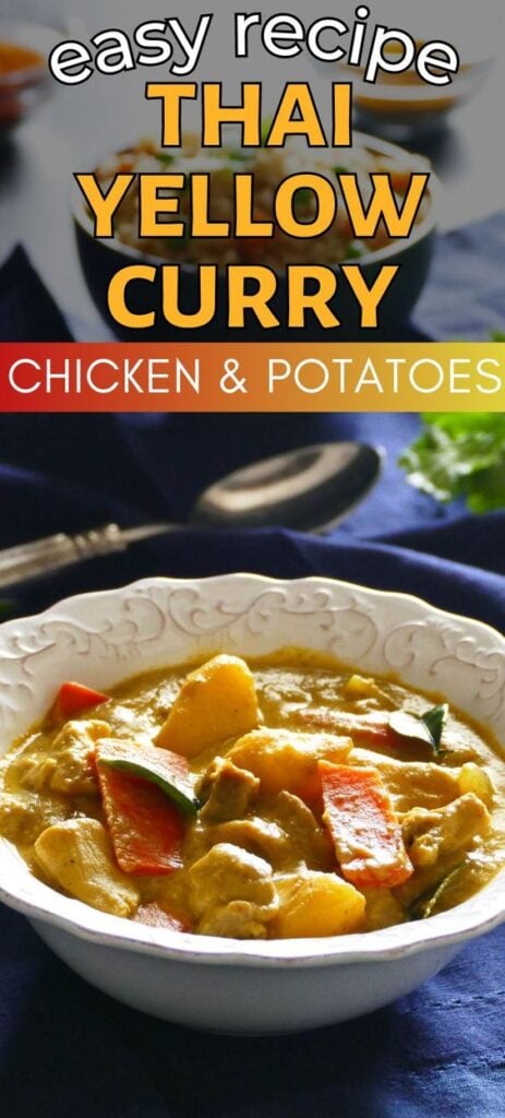 Instant Pot Thai Yellow Curry with Chicken in white bowl on blue napkin, with fried rice in another bowl and text "easy recipe thai yellow curry chicken and potatoes".