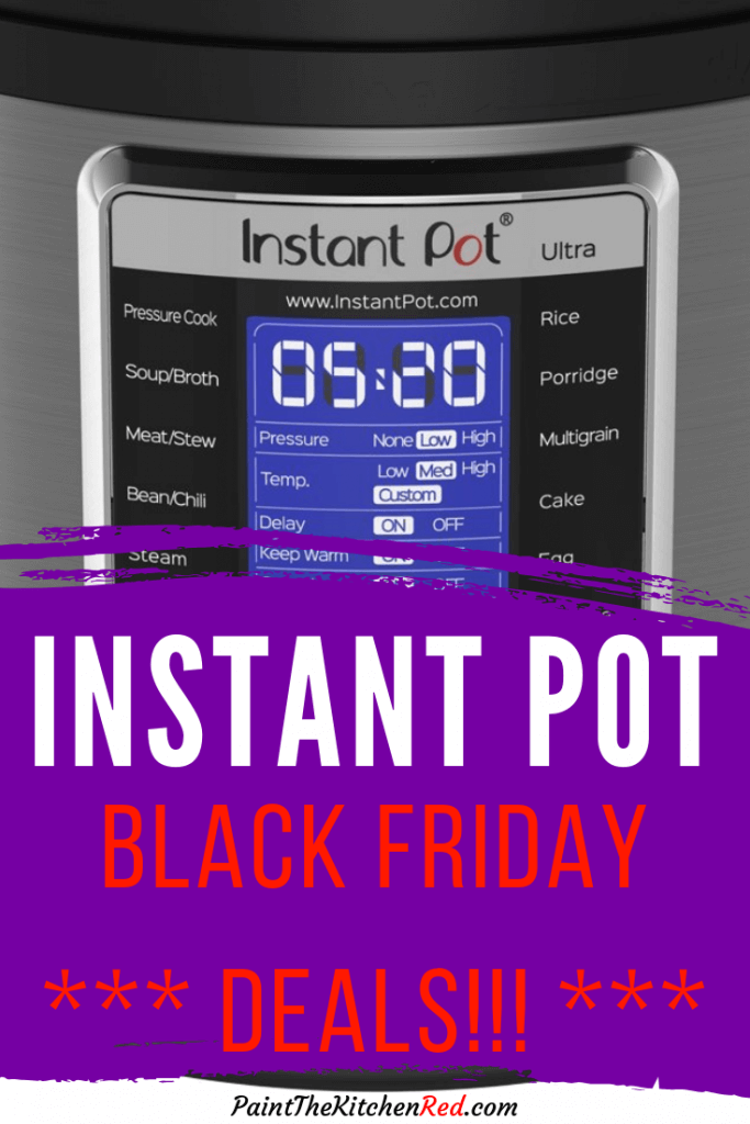 Instant Pot Black Friday Deals - Paint the Kitchen Red