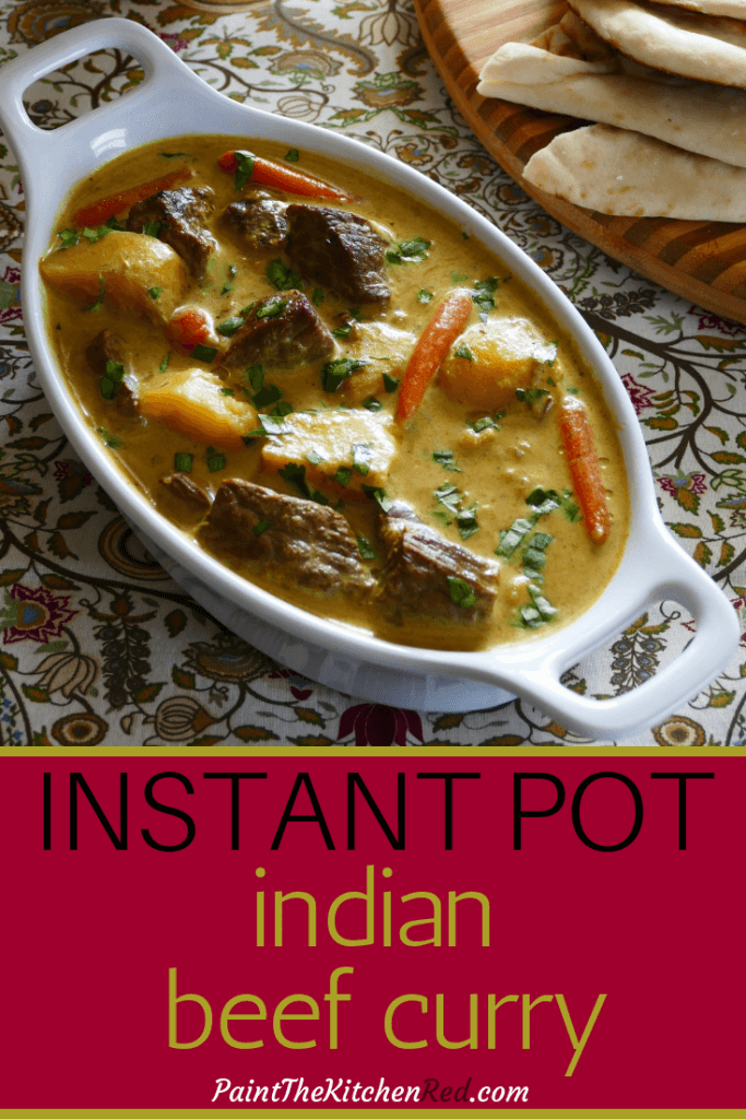 Instant Pot Indian Beef Curry pinterest pin with carrots and potatoes- Paint the Kitchen Red
