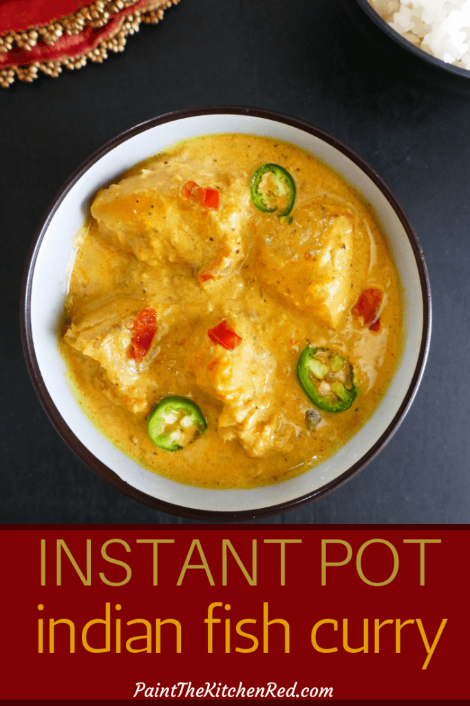 Instant Pot Indian Fish Curry Pinterest - bowl of golden colored fish curry garnished with green chilis - Paint the Kitchen Red