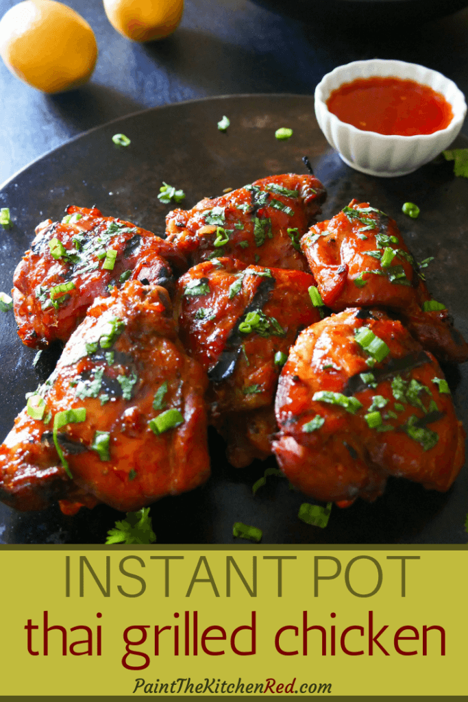 Instant Pot Thai Grilled Chicken Pinterest - grilled chicken with red sauce in bowl - Paint the Kitchen Red
