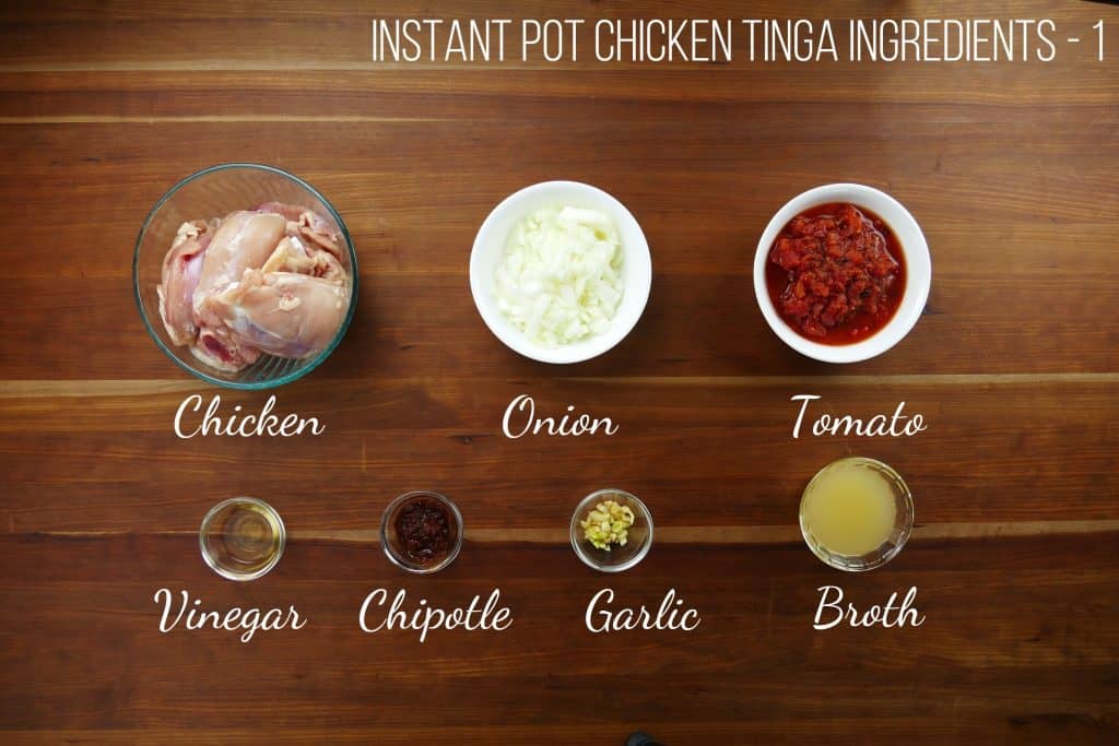 Instant Pot Chicken Tinga Ingredients 1 - chicken, onion, tomato, vinegar, chipotle, garlic, broth - Paint the Kitchen Red