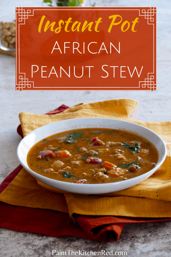 Instant Pot African Peanut Stew Pin - stew in a white bowl with cut sweet potato, peanuts and cilantro in background