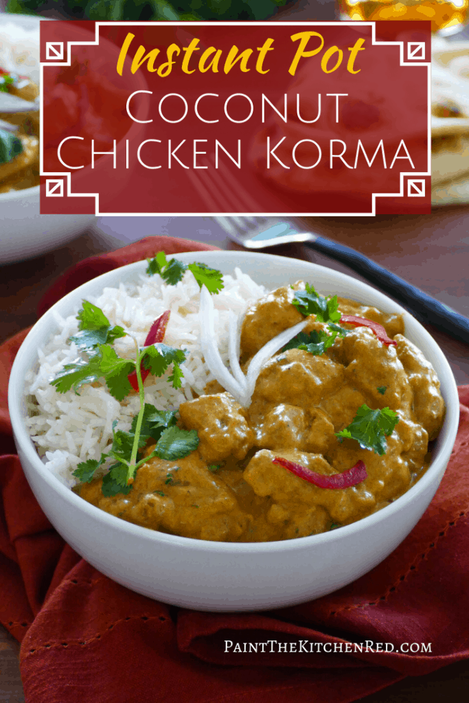 Instant Pot coconut chicken korma curry pinterest pin with rice in a bowl with naan bread in the background