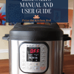 Instant Pot Duo Beginner's Manual and User Guide - instant pot duo on a counter