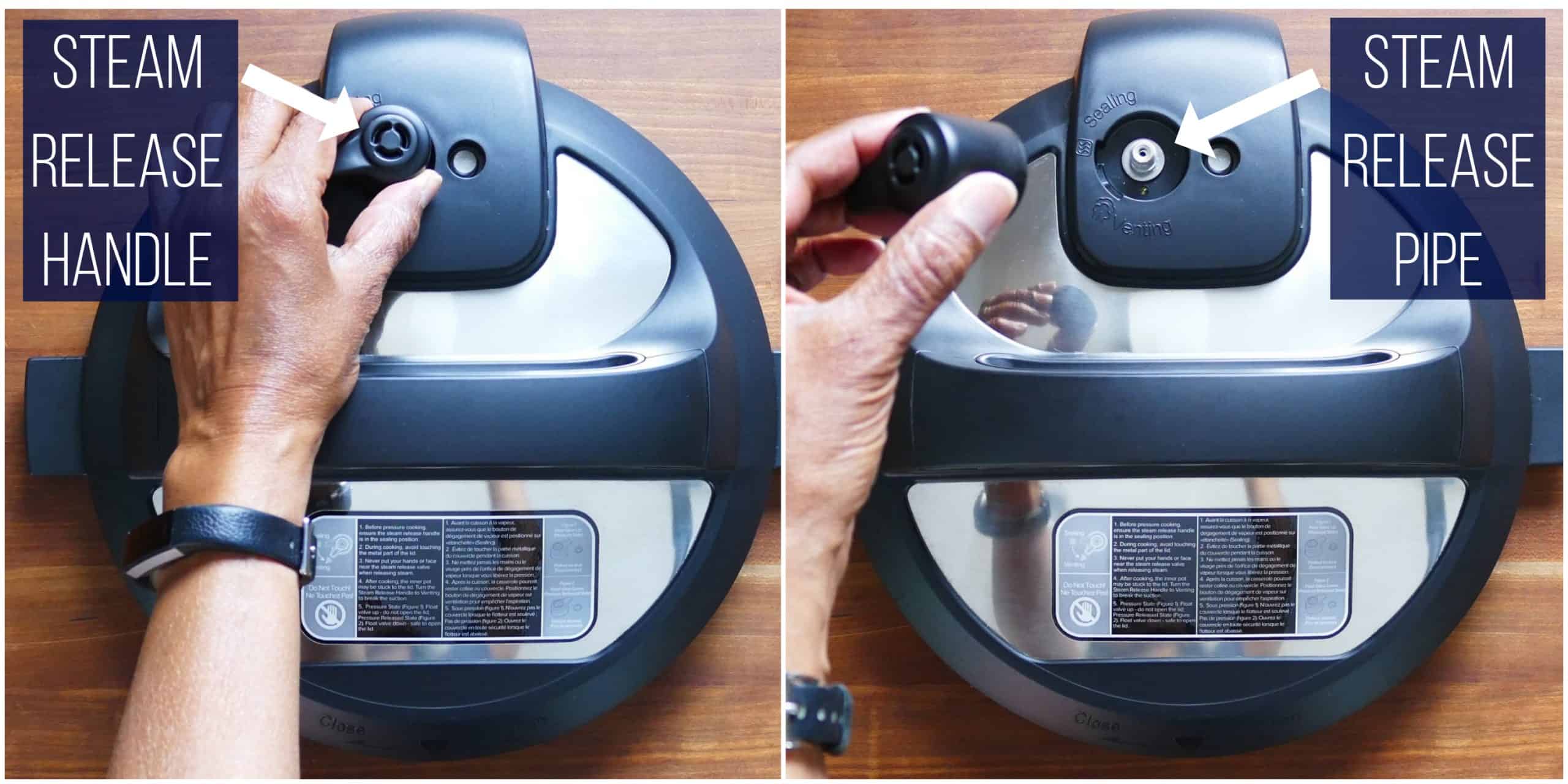 Instant Pot Duo collage - steam release handle, removed, steam release pipe