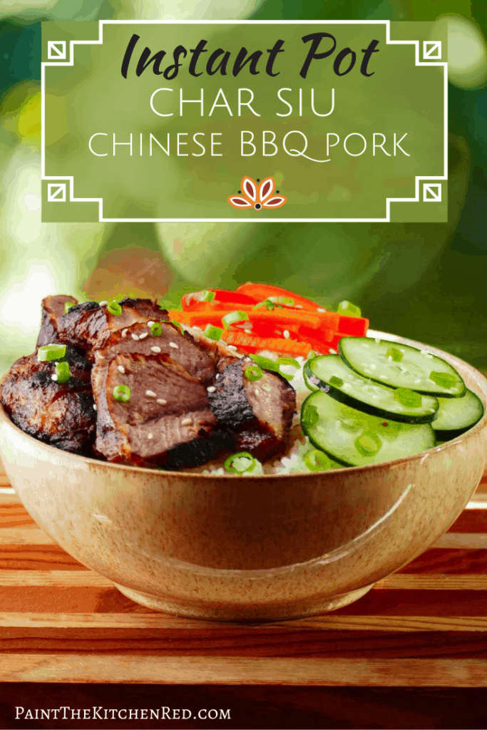 Instant Pot Char Siu - Chinese bbq pork in a bowl with rice, cucumbers and bell peppers pinterest pin