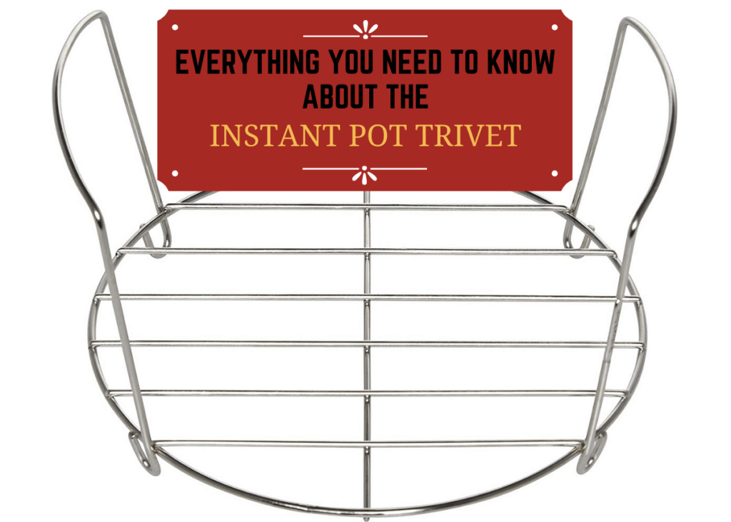 Graphic - everything you need to know about the Instant Pot trivet - Trivet with handles up