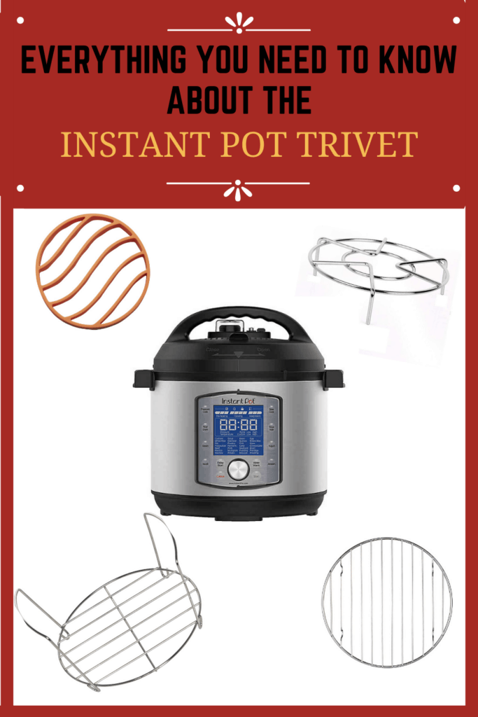 Instant Pot Trivet Pinterest Pin with instant pot and four trivets