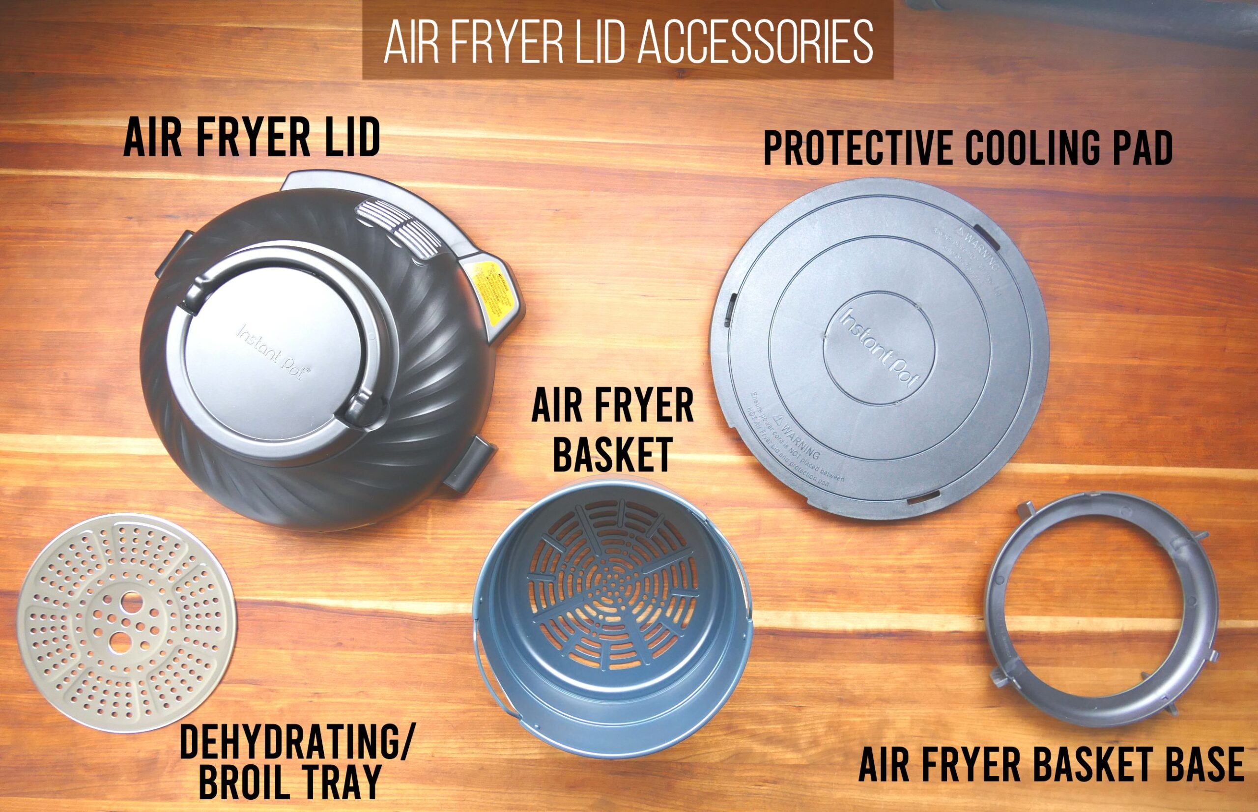 Instant Pot Duo Crisp Accessories - lid, cooling pad, basket, broil tray, basket base