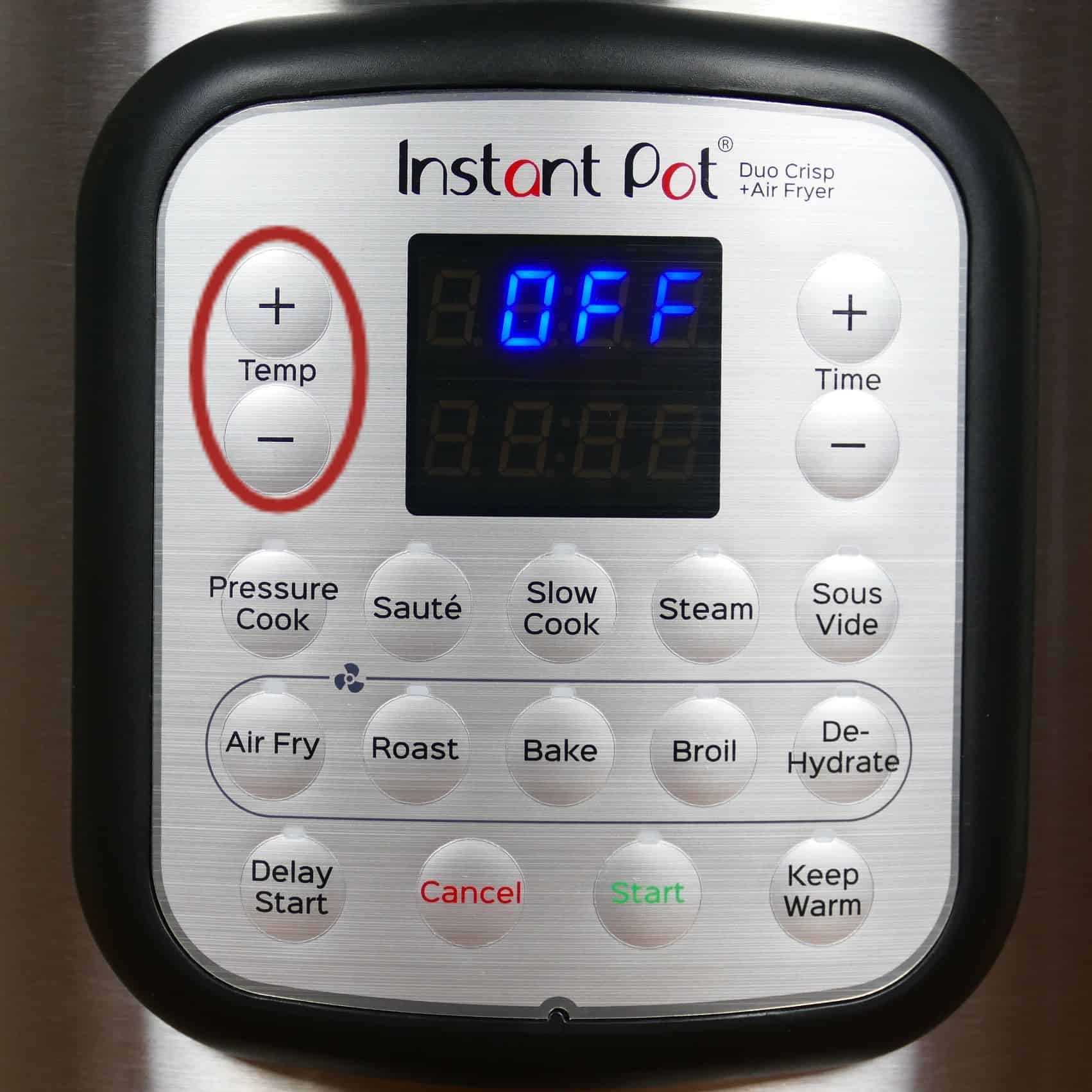 Instant Pot Duo Crisp Display Panel Temp plus minus circled in red