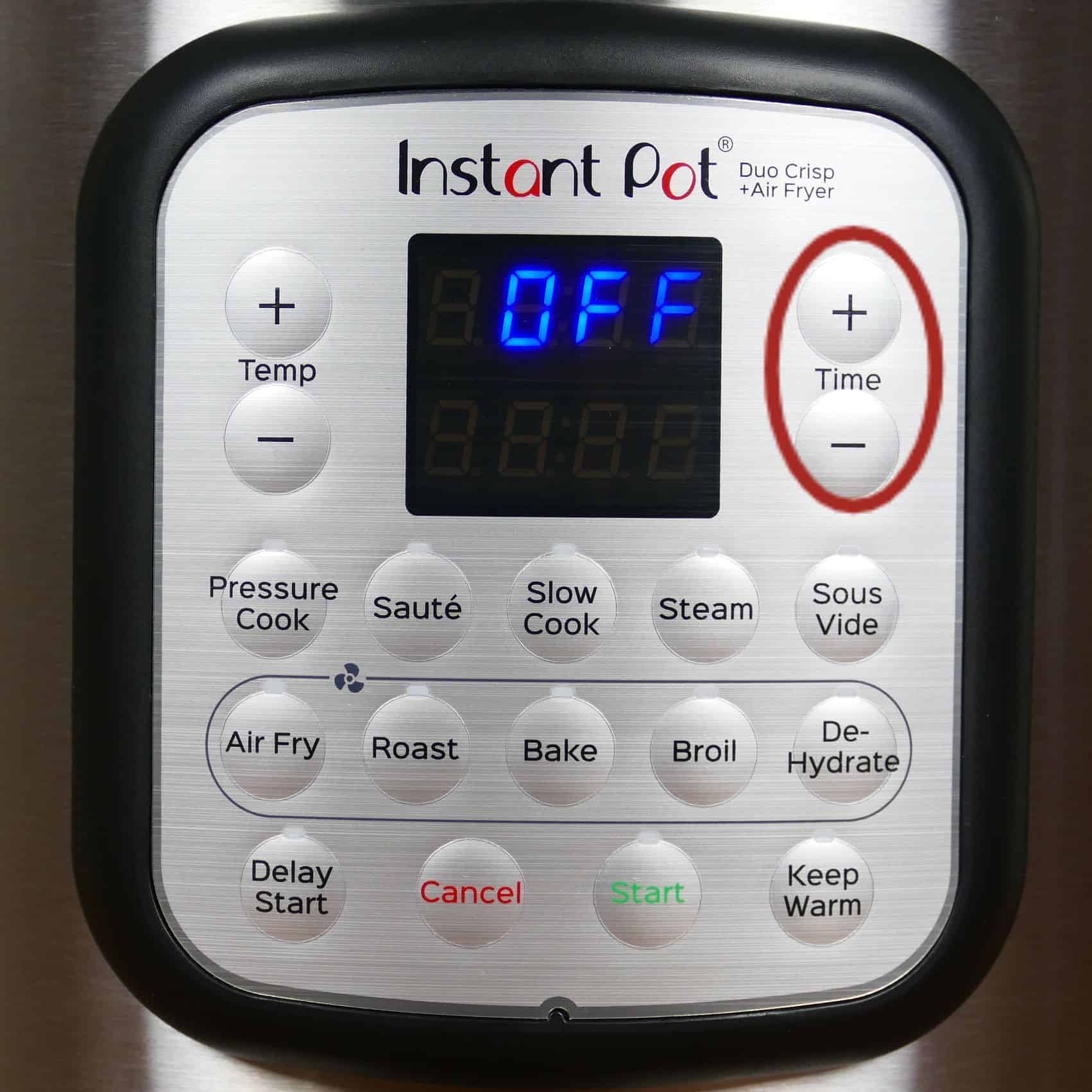 Instant Pot Duo Crisp Display Panel Time plus minus circled in red