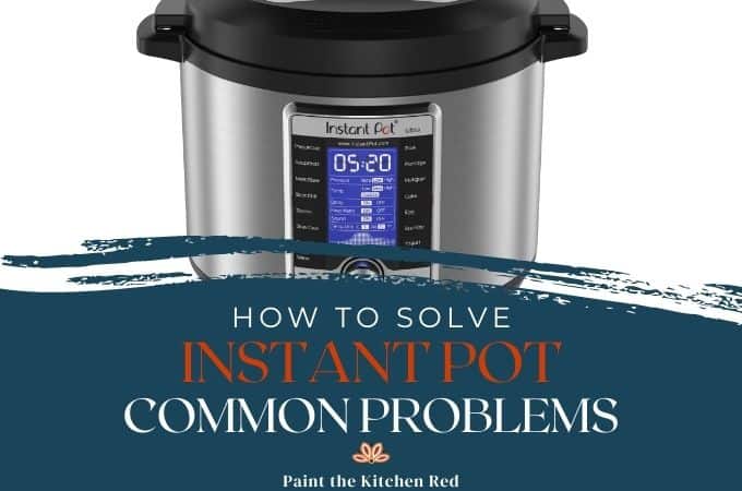 7 Common Instant Pot Mistakes (And How to Avoid Them)