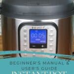 Instant Pot Duo Nova beginner's manual and user's guide