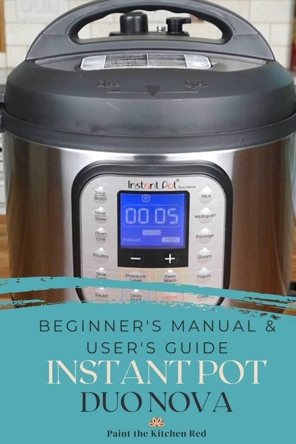 How to Use the Instant Pot Duo Nova