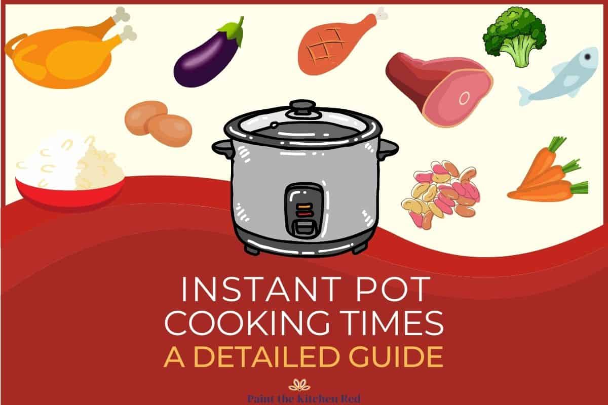 Instant Pot Cooking Times Cheat Sheet [Free Download]