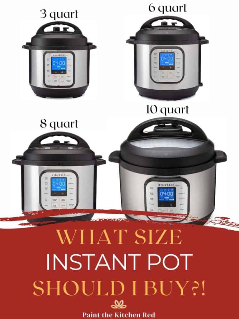 Sizes of Instant Pot - What Size do you Need? - Paint The Kitchen Red