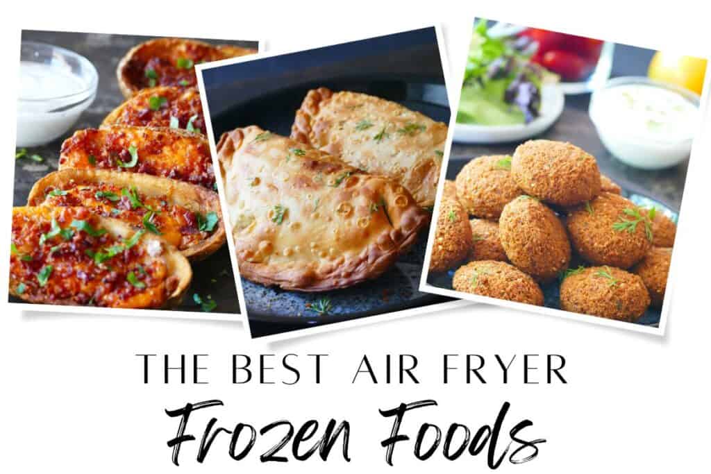 The 20 Best Frozen Foods for Air Fryer LaptrinhX / News
