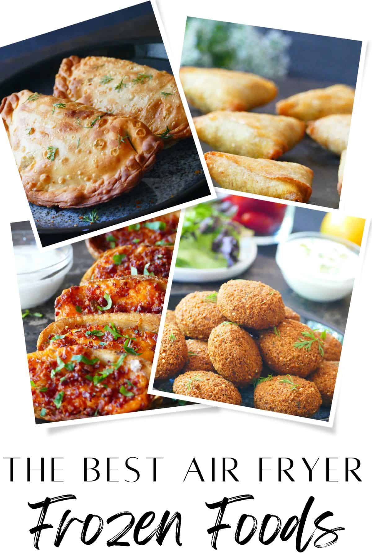 Air fryer frozen foods - Four images of frozen foods cooked - the best air fryer frozen foods