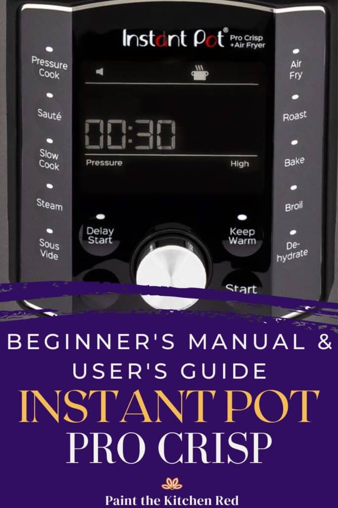 How To Use The Delay Start Function On The Instant Pot Pro Crisp