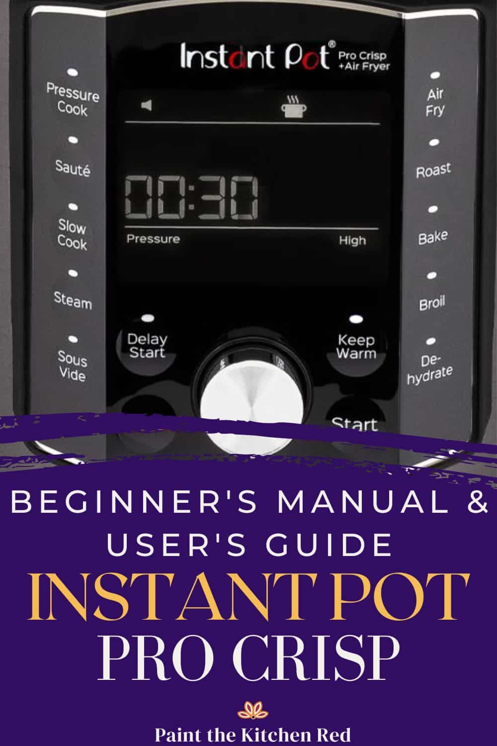 Instant Pot Pro Crisp Manual - Paint The Kitchen Red