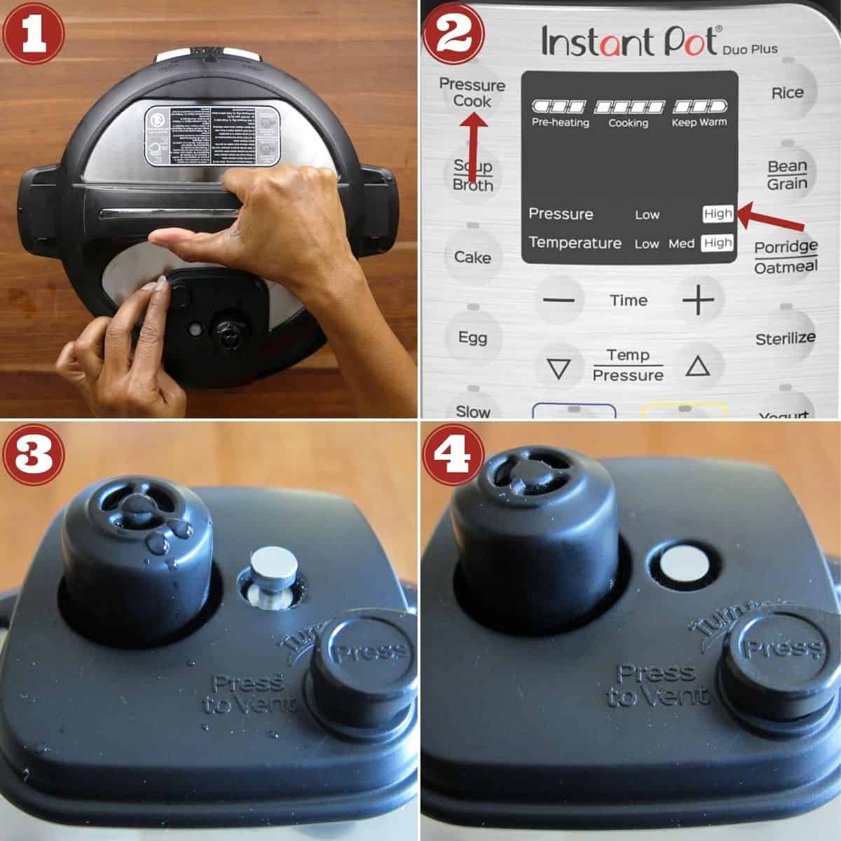 Instant Pot pressure cook instructions collage: close lid, program, float valve up, float valve down