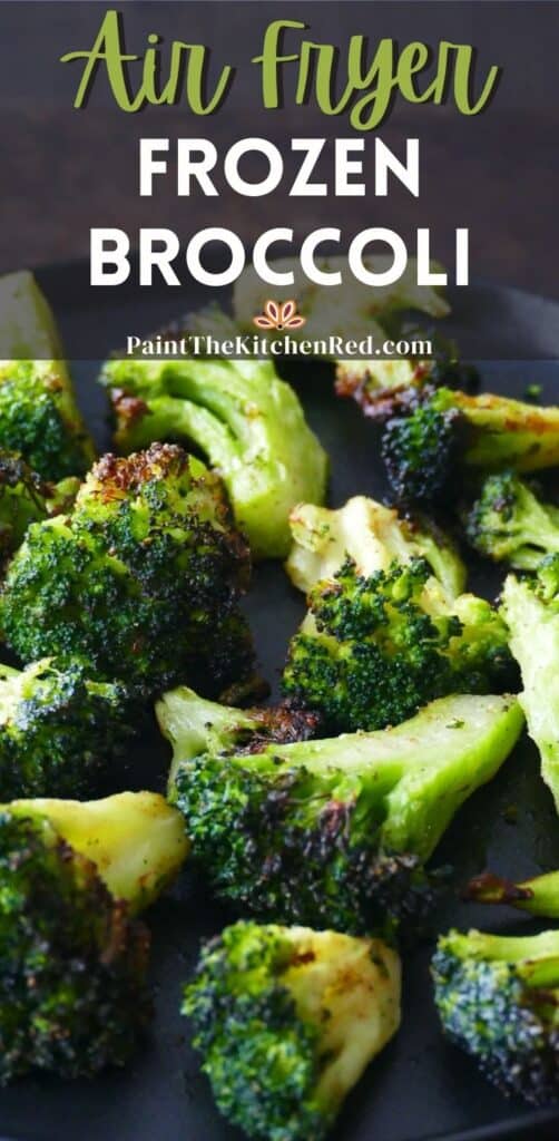 Black plate with slightly charred broccoli florets and text "air fryer frozen broccoli".