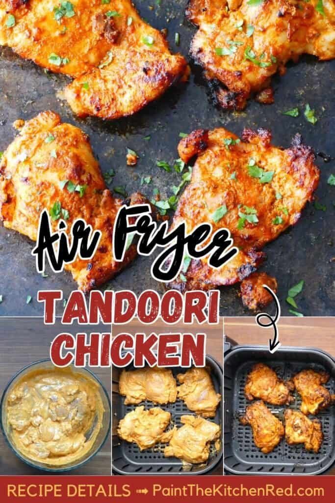 Collage with tandoori chicken and cooking stages in air fryer and text "air fryer tandoori chicken"