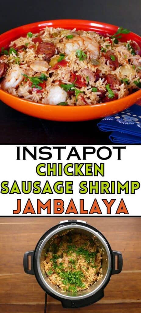 Orange bowl with shrimp, sausage and rice and cooked jambalaya in instant pot with text "instapot chicken sausage shrimp jambalaya"
