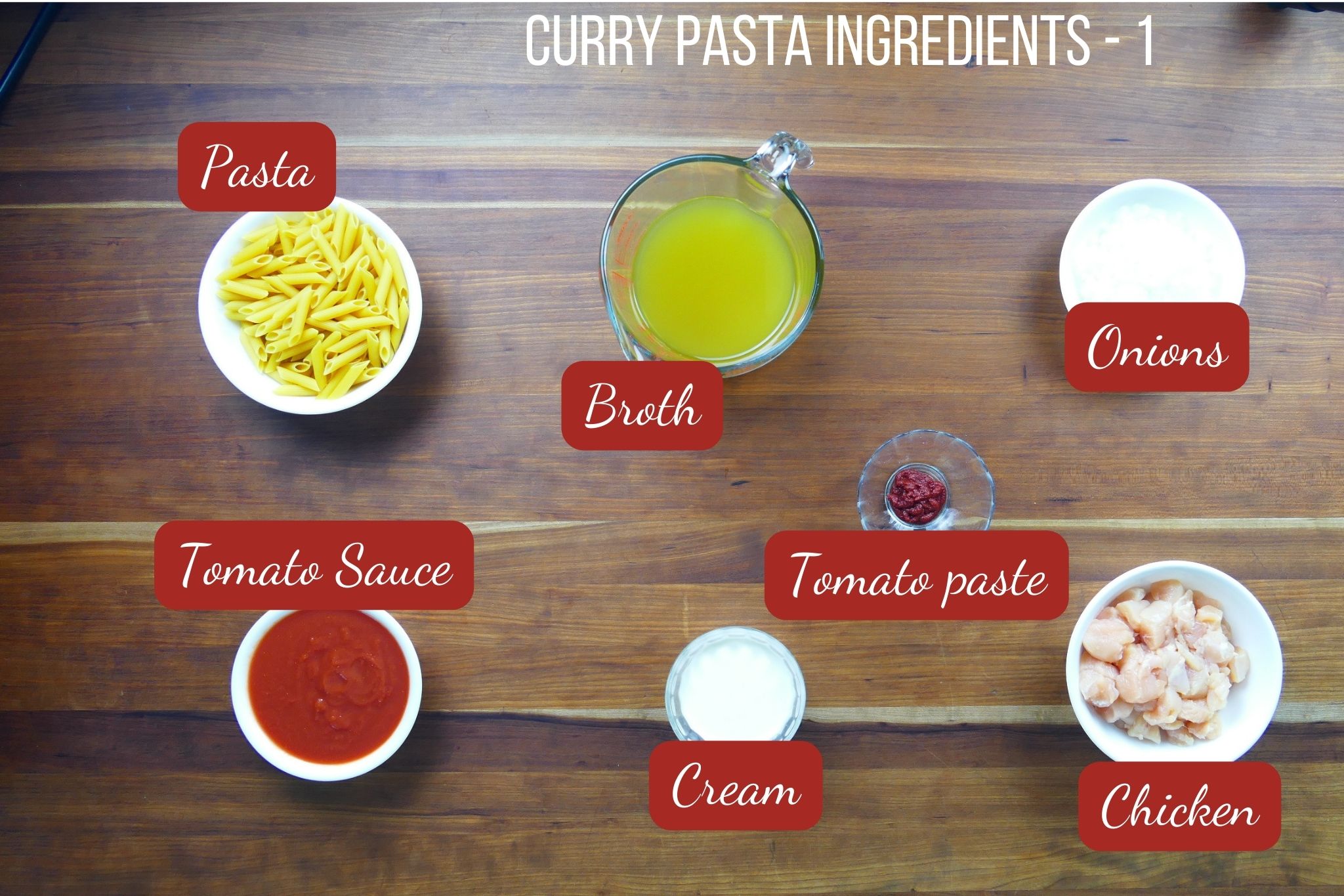 Curry pasta ingredients list part 1 - pasta, broth, onions, tomato sauce, cream, tomato paste, chicken