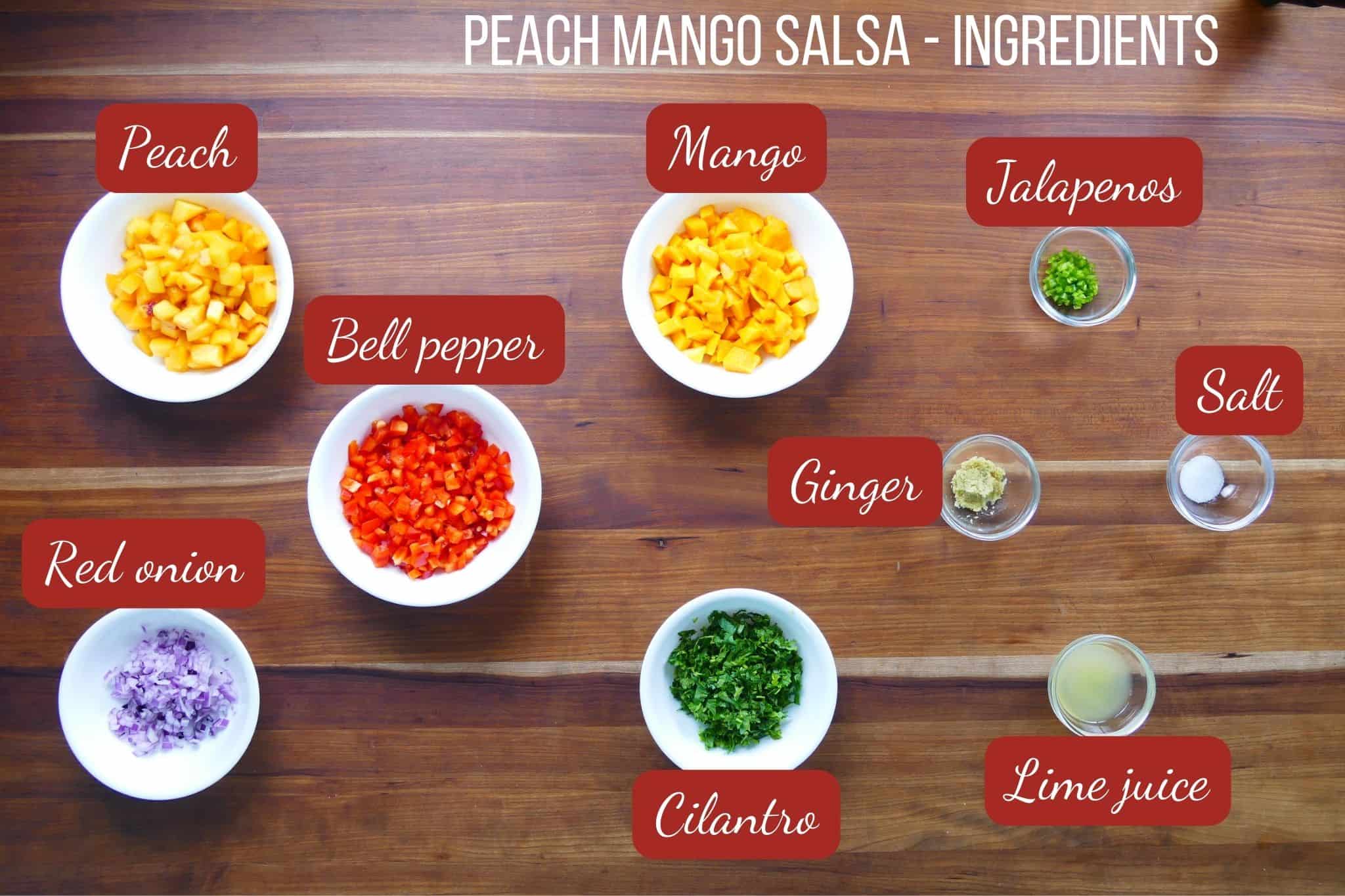 Peach mango salsa ingredients - peach, mango, jalapenos, bell pepper, ginger, salt, red onion, cilantro, lime juices.