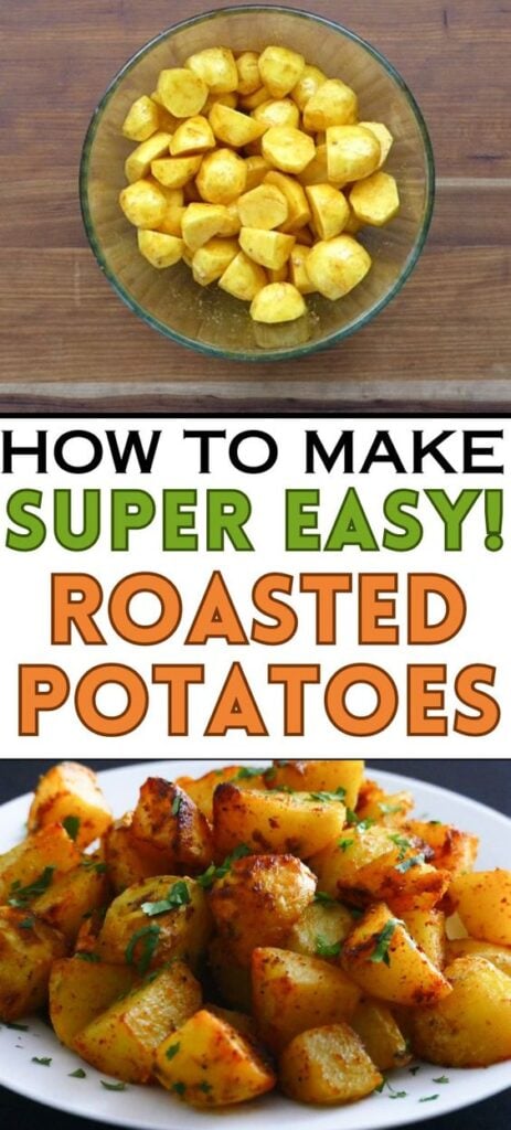potatoes with spice in a glass bowl and white plate with crispy golden potatoes stacked and garnished with parsley with text "how to make super easy roasted potatoes".