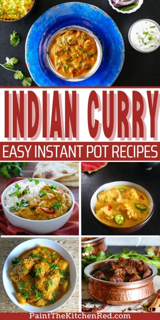 collage of instant pot indian curry recipes with text "indian curry easy instant pot recipes".