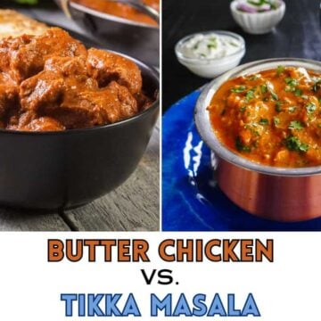 butter chicken and tikka masala in bowls with rice and text "butter chicken vs tikka masala".