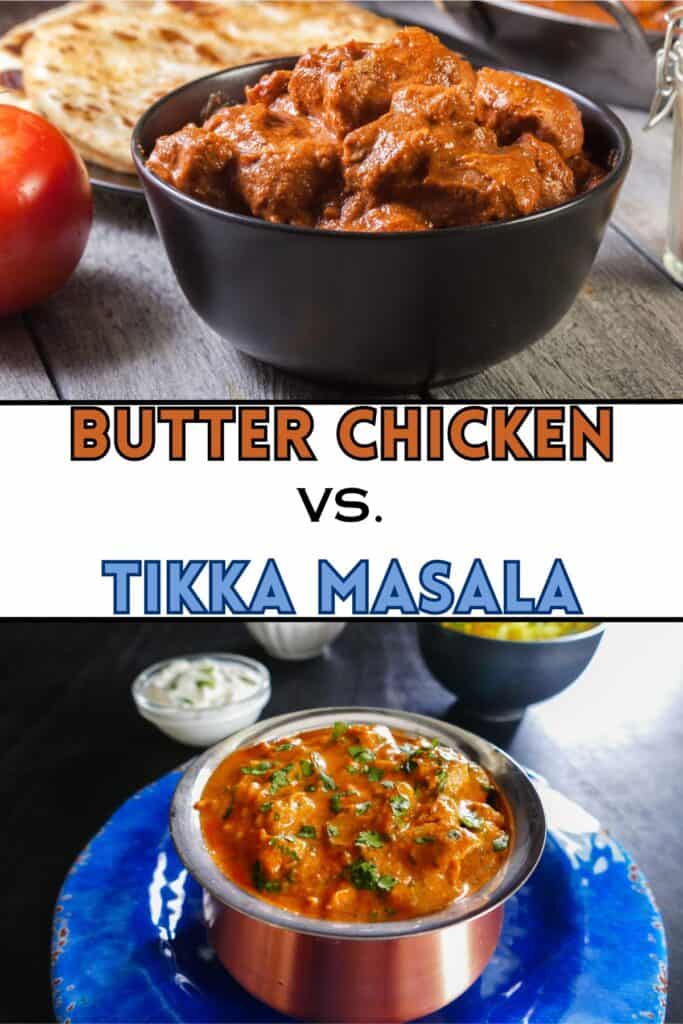 butter chicken and tikka masala in bowls with rice and text 