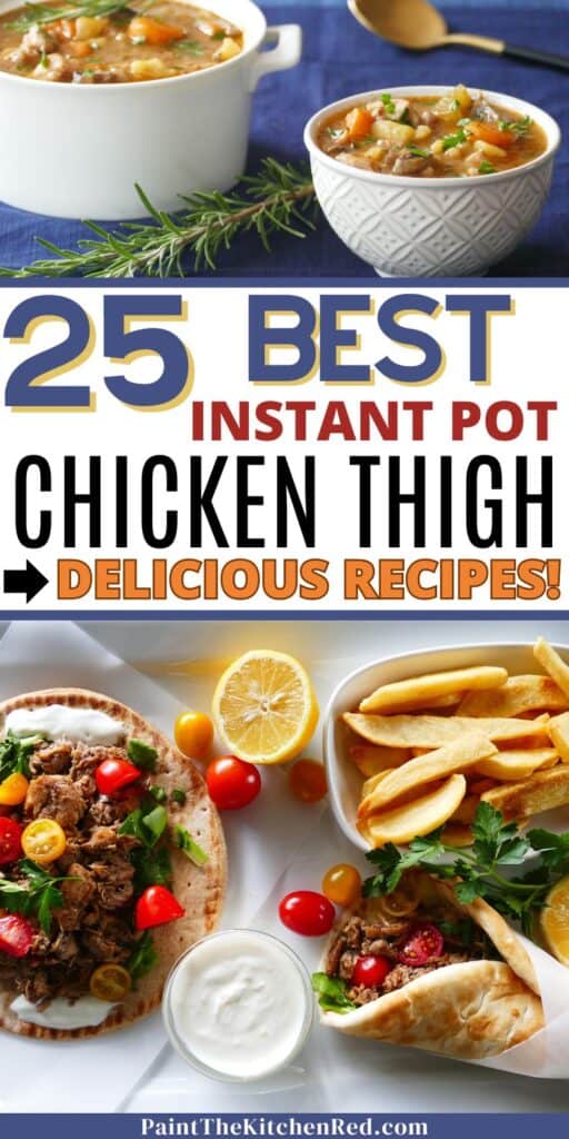 Instant Pot chicken thigh recipes with text "25 best instant pot chicken thigh delicious recipes!"