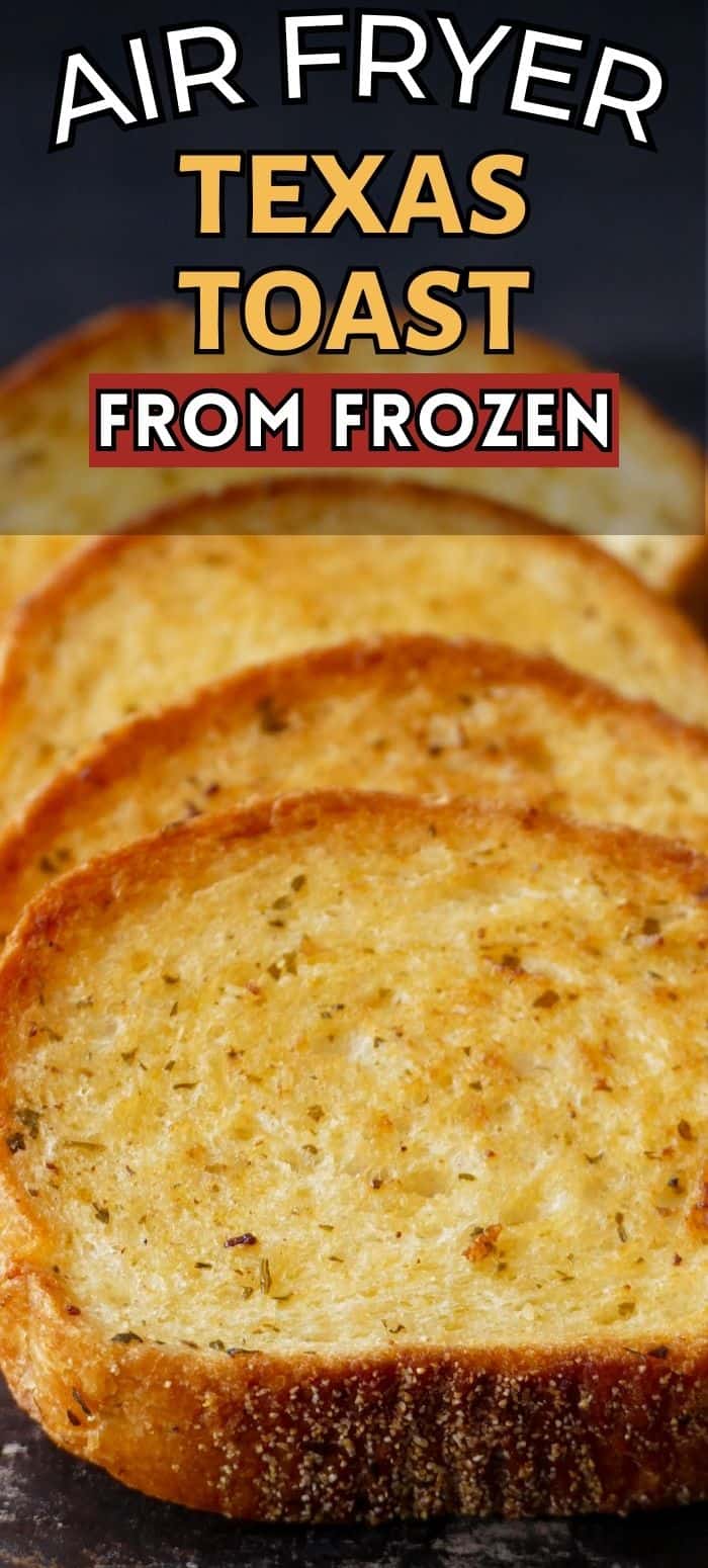 Frozen Texas Toast in Air Fryer Paint The Kitchen Red