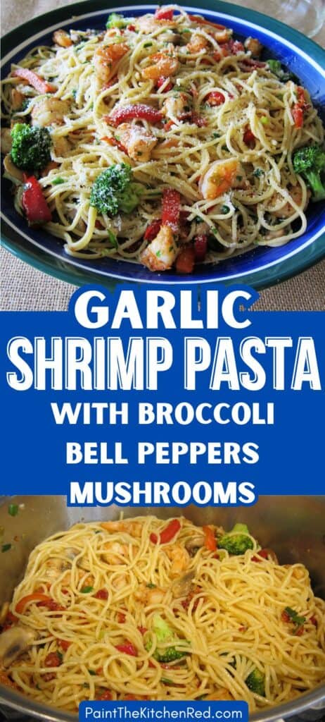 Shrimp Broccoli Mushroom Pasta in bowl and pot with text "garlic shrimp pasta with broccoli bell peppers mushrooms".